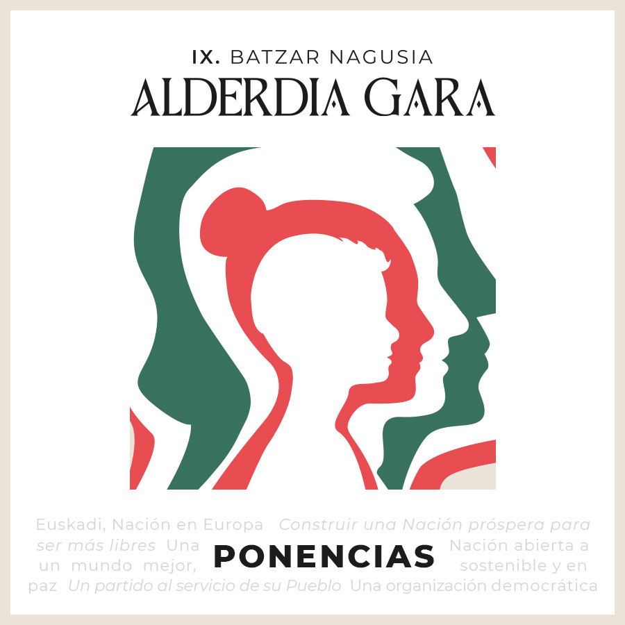 IX. Batzar Nagusia. ALDERDIA GARA! Informes!